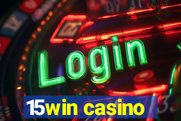 15win casino